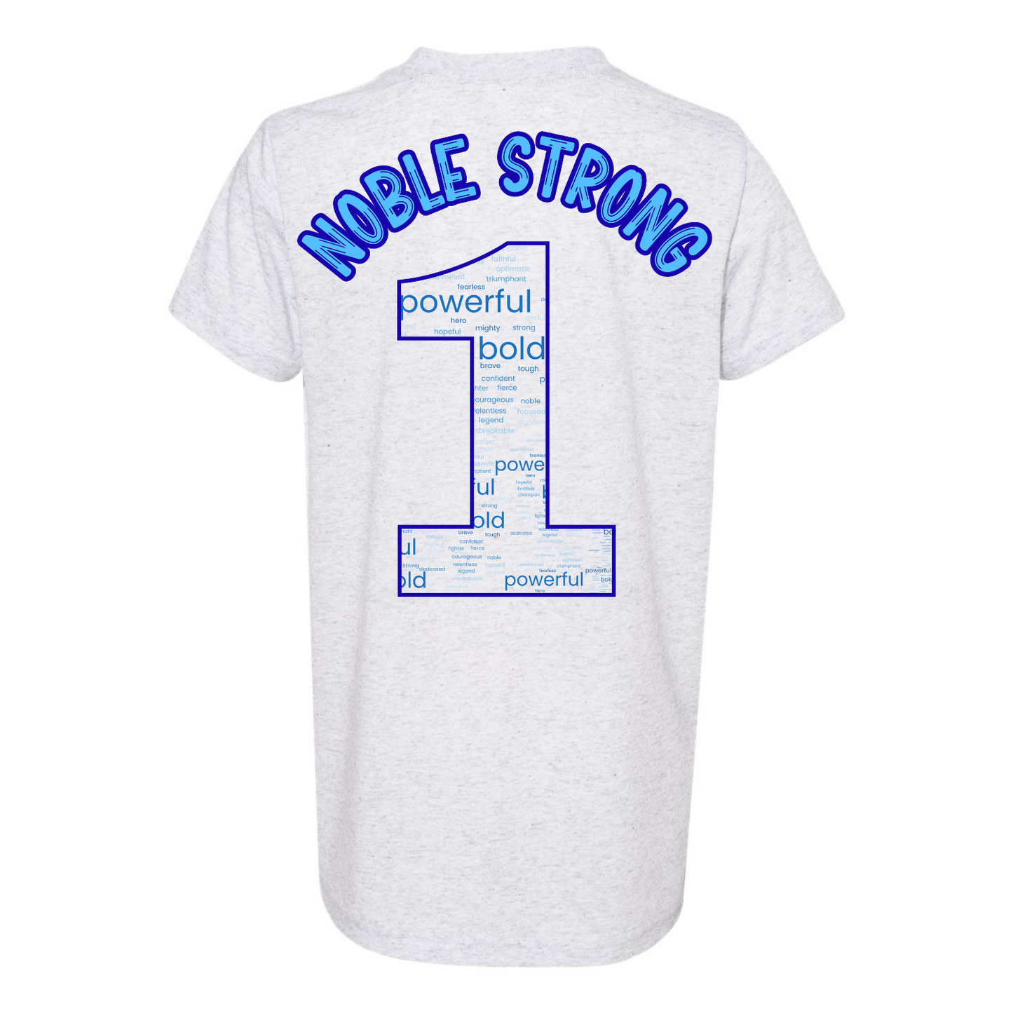 Noble Strong Type•One•Derful Fundraiser Tshirt