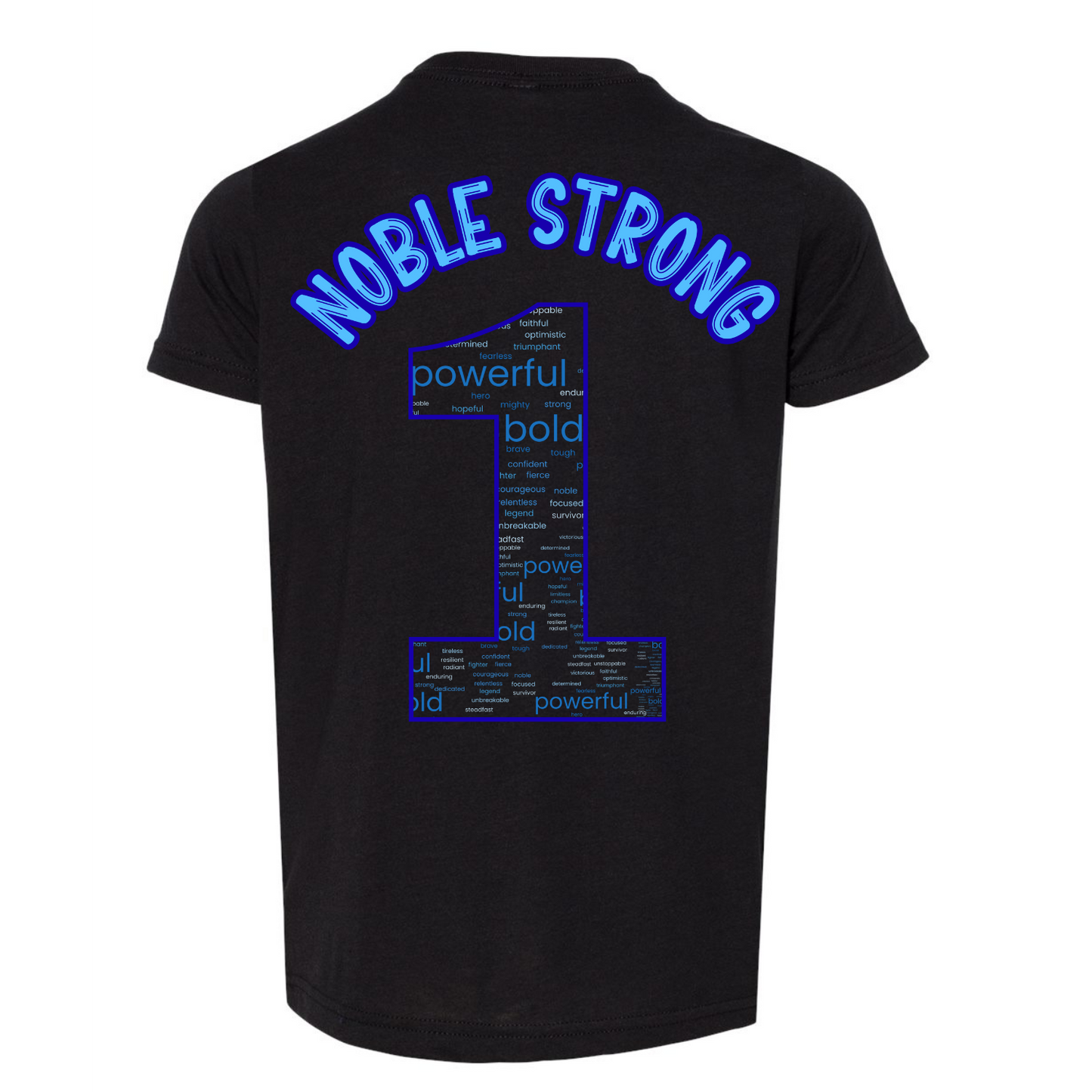 Noble Strong Type•One•Derful Fundraiser Tshirt
