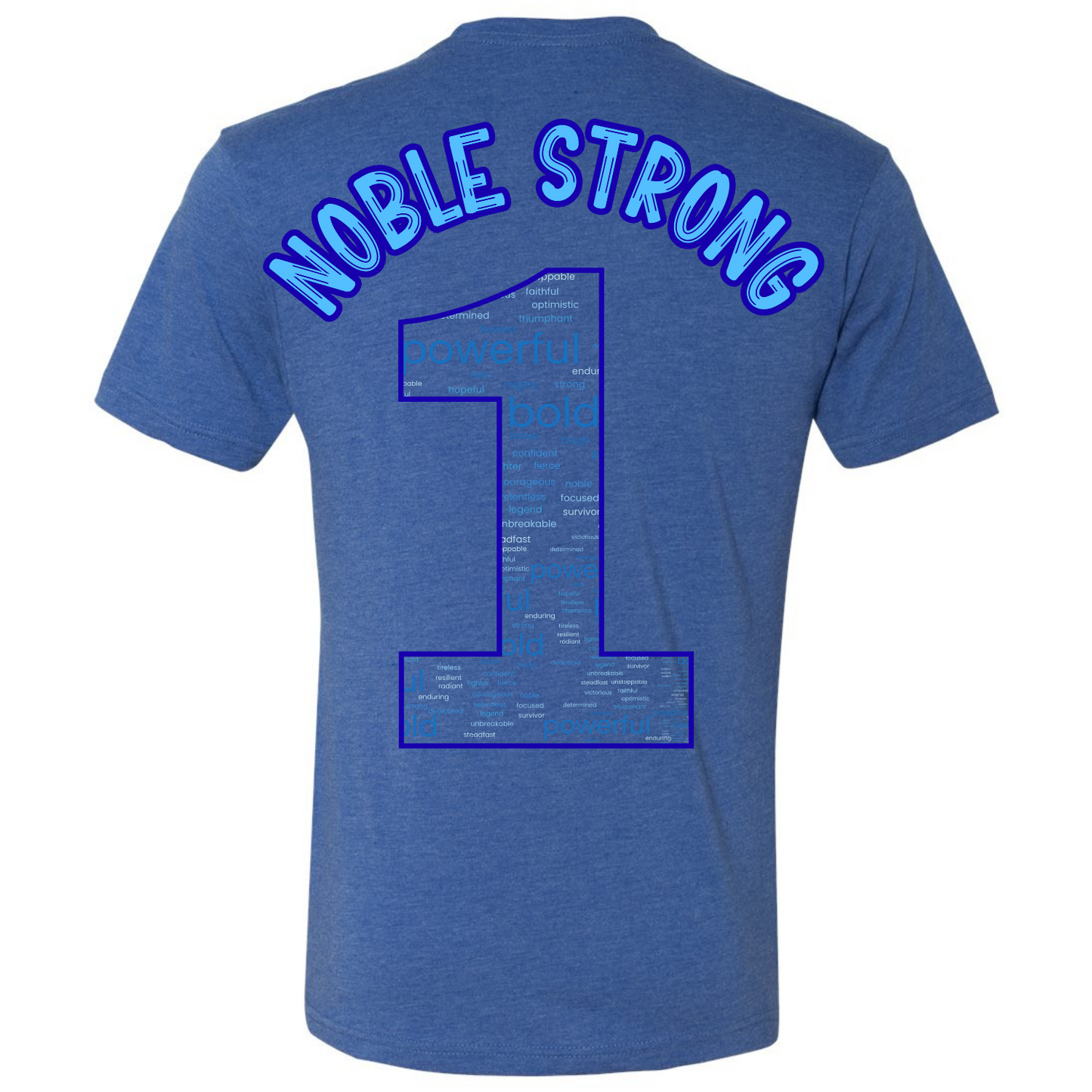 Noble Strong Type•One•Derful Fundraiser Tshirt