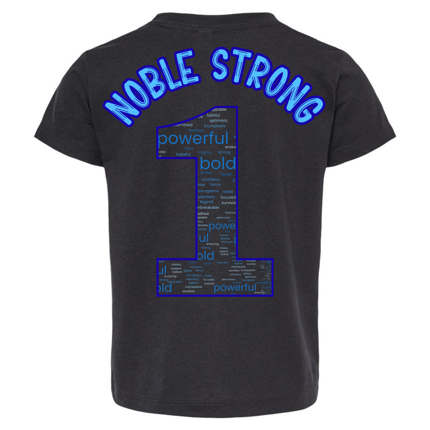 Noble Strong Type•One•Derful Fundraiser Tshirt
