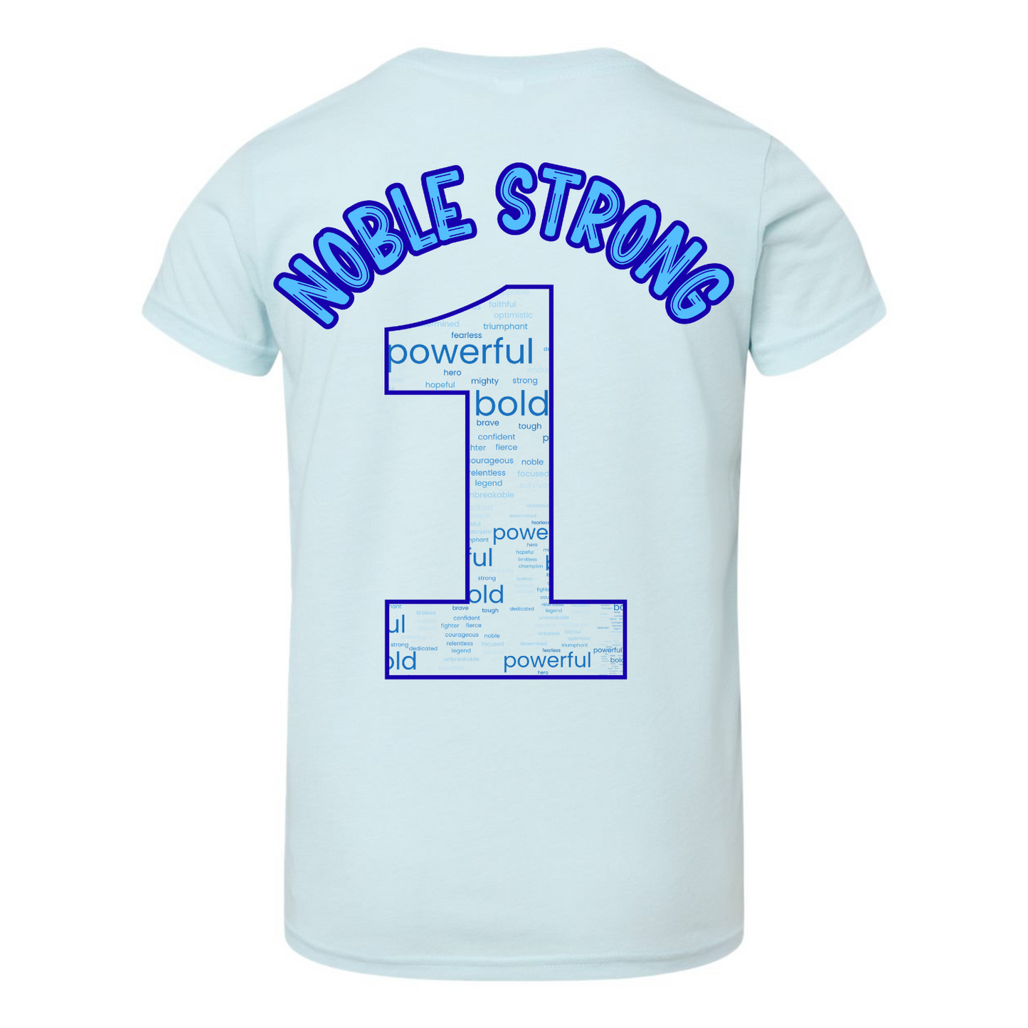 Noble Strong Type•One•Derful Fundraiser Tshirt