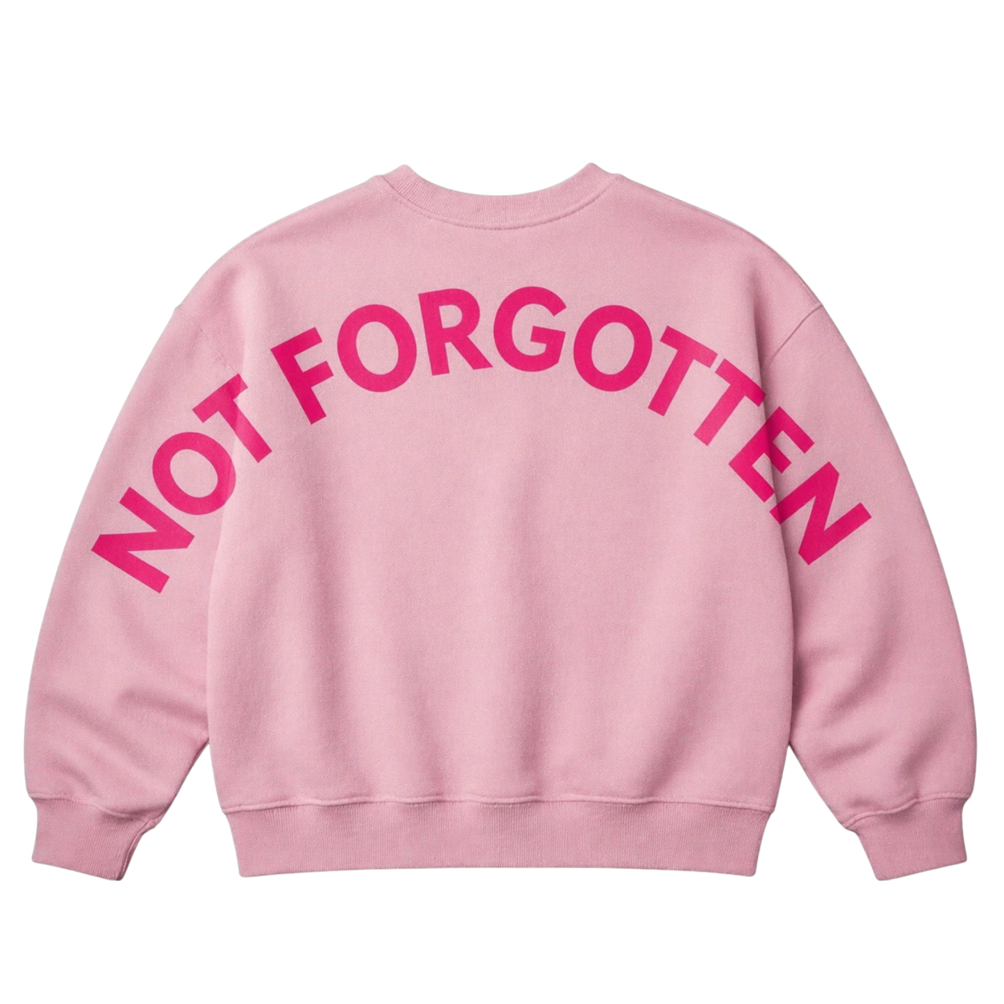 Not Forgotten Sweatshirt