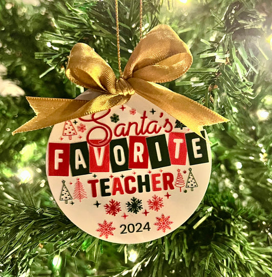 Santa’s Favorite Teacher 2024 Ornament