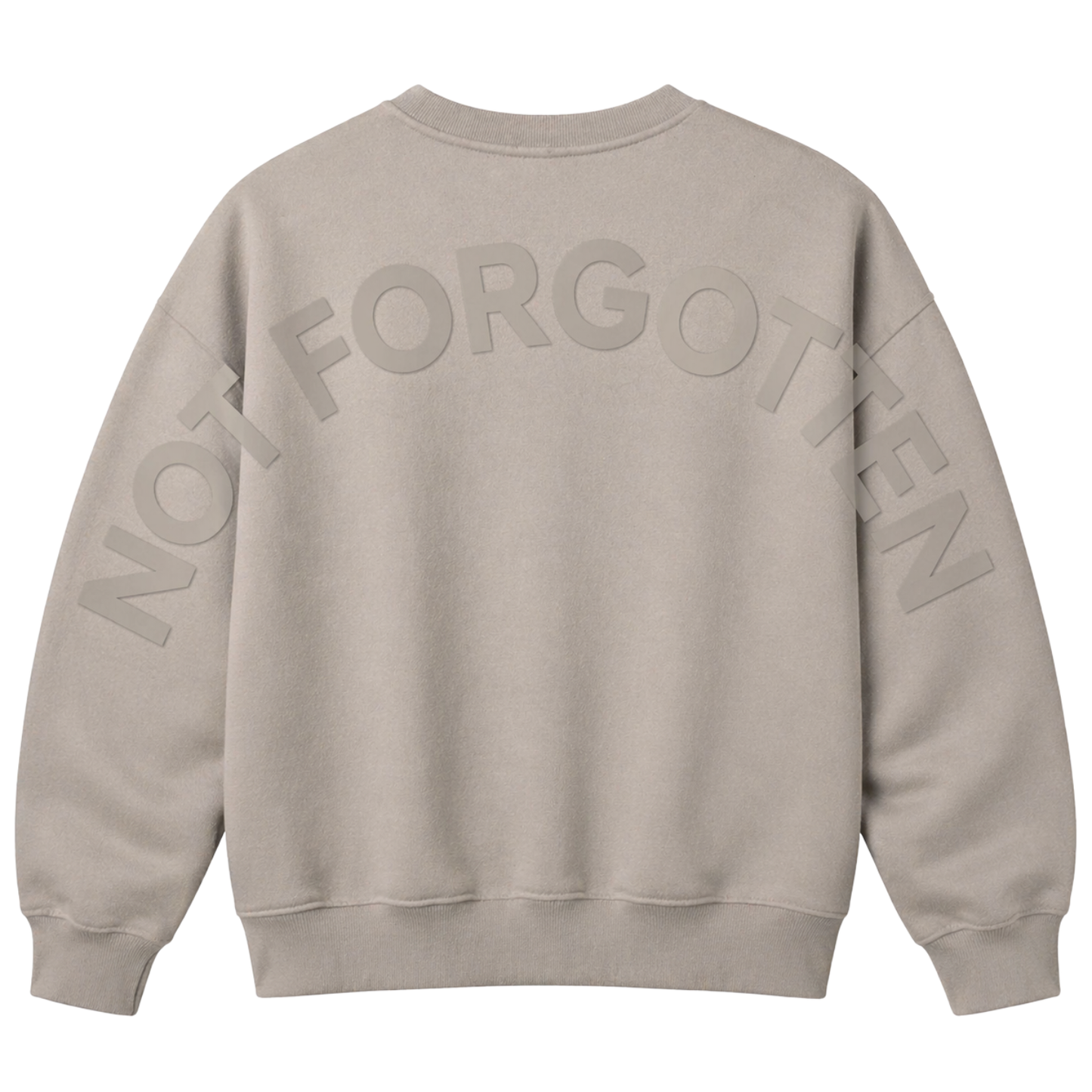Not Forgotten Sweatshirt