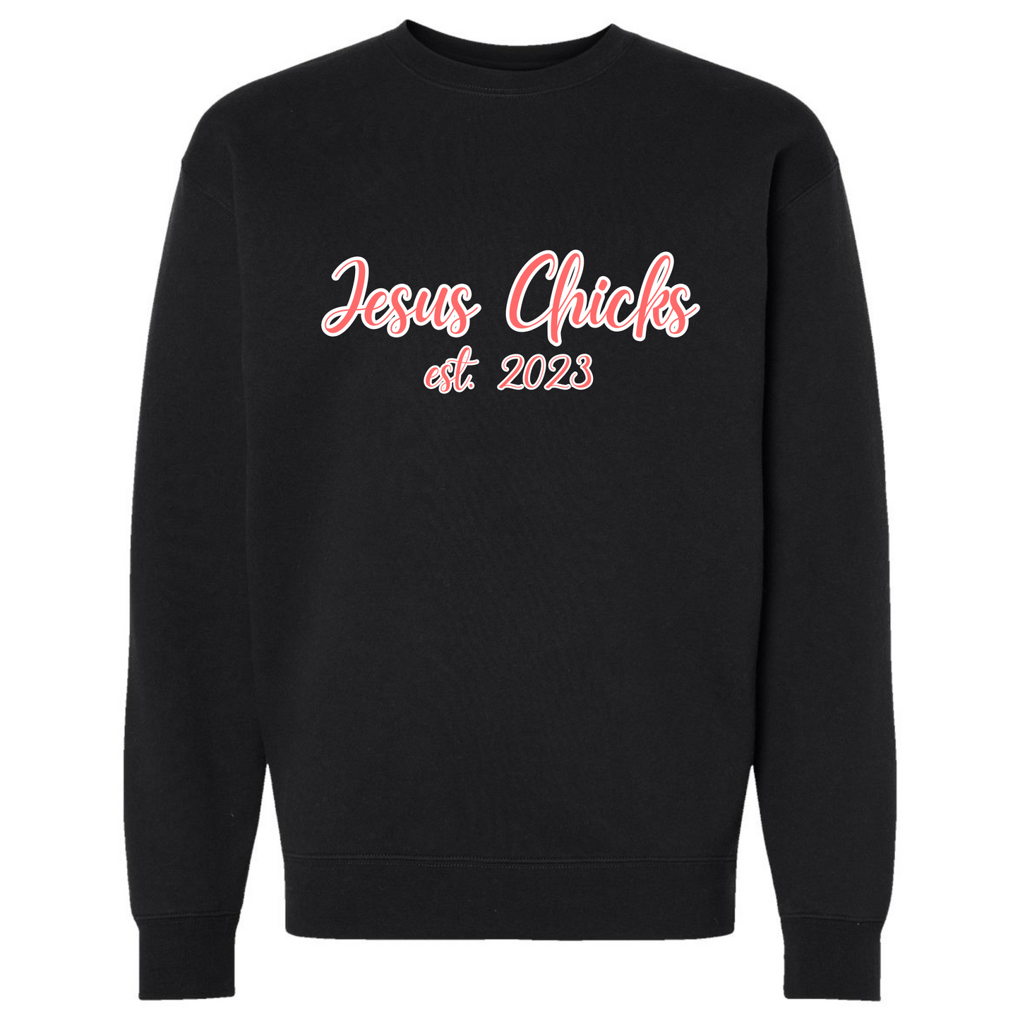 Jesus Chicks Crewneck Sweatshirt