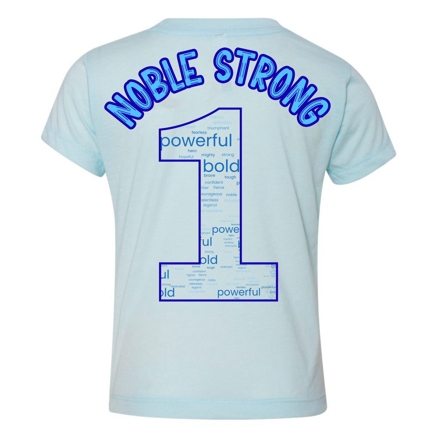 Noble Strong Type•One•Derful Fundraiser Tshirt