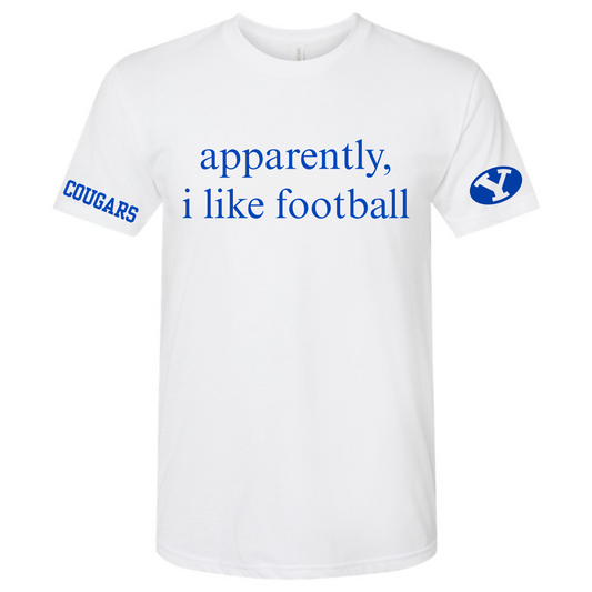 apparently, i like football Tee