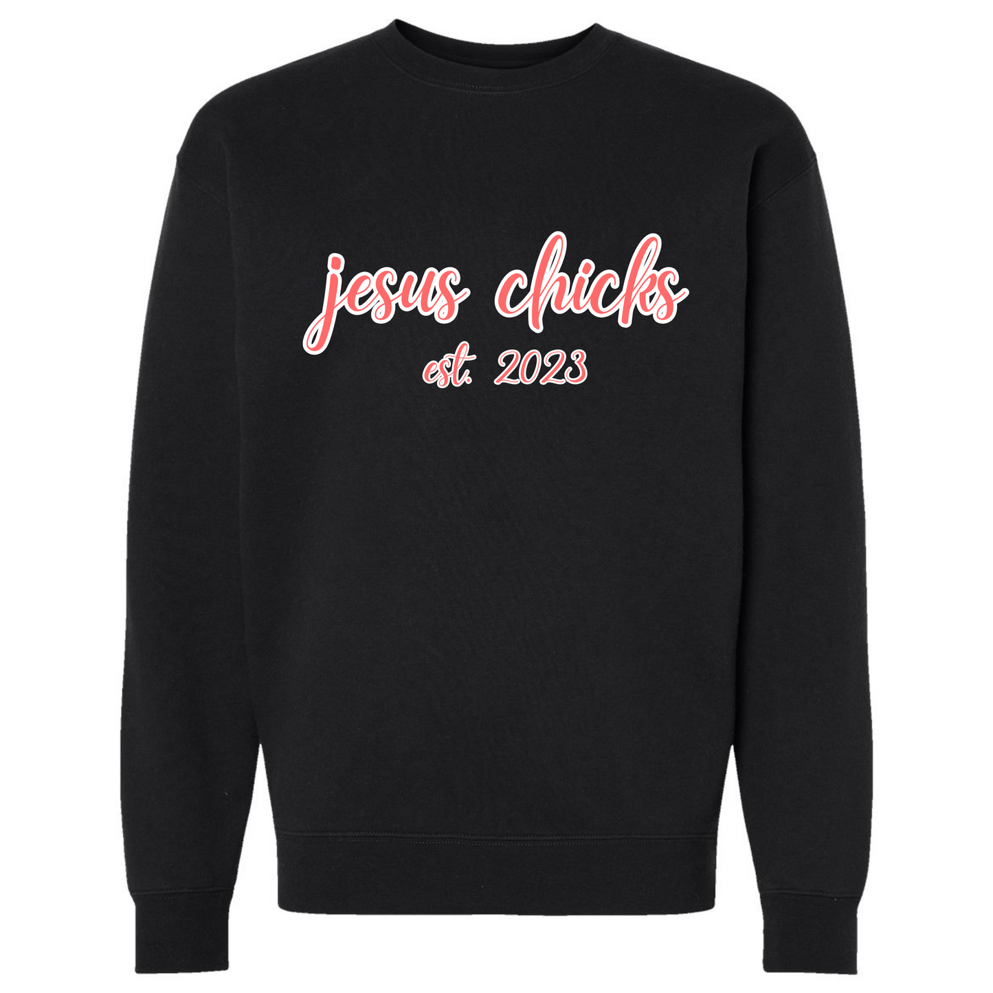 Jesus Chicks Crewneck Sweatshirt