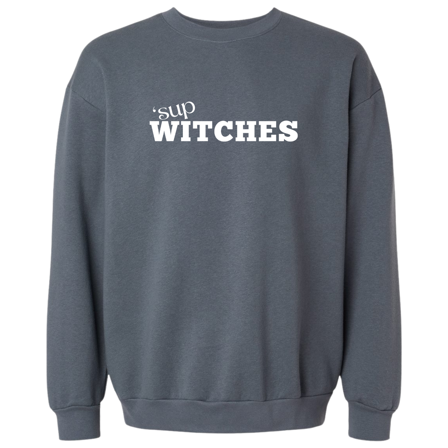 White 'Sup Witches Crew