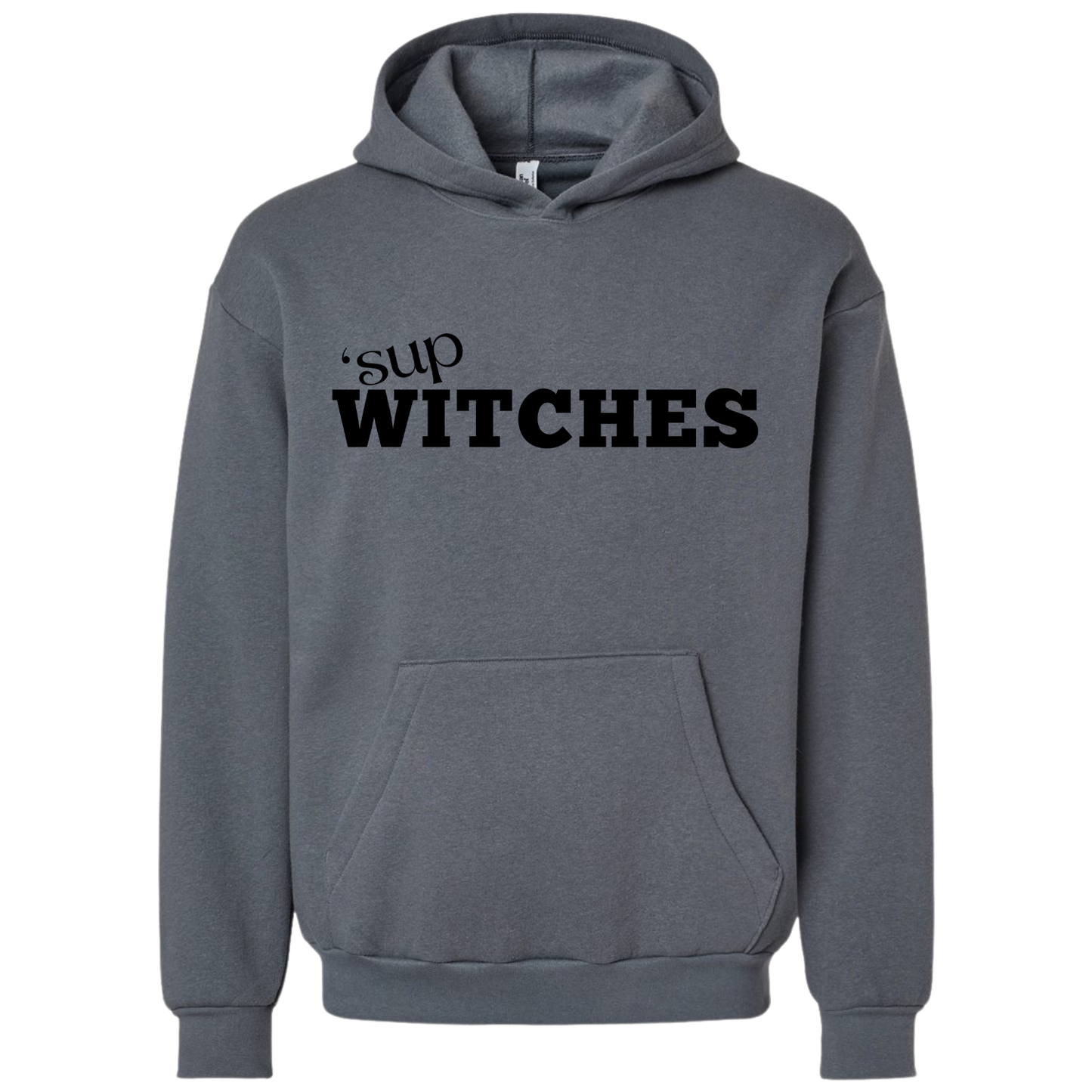 Black 'Sup Witches Hoodie